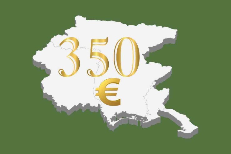 Regione Friuli e 350 euro
